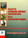 Praktik standaard contract (perjanjian baku) dalam perjanjian kredit perbankan