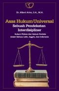 Asas Hukum Universal: Sebuah Pendekatan Interdisipliner Hukum Pidana dan Perdata dalam Bahasa Latin, Inggris, dan Indonesia