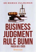 Business judgment rule BUMN pasca UU 1/2025