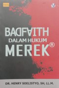 Bad Faith (itikad buruk) Dalam Hukum Merek