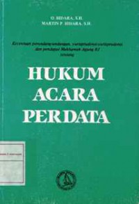 Hukum acara perdata: ketentuan perundang-undangan, yurisprudensi dan pendapat Mahkamah Agung RI