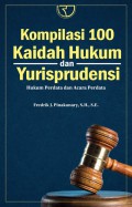 Kompilasi 100 Kaidah Hukum dan Yurisprudensi: Hukum Perdata dan Acara Perdata