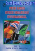 Studi Kasus Hukum Organisasi Internasional