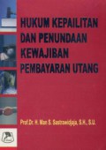 Hukum Kepailitan dan Penundaan Kewajiban Pembayaran Utang
