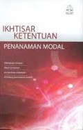 Ikhtisar Ketentuan Penanaman Modal