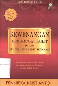 Kewenangan Menggugat Pailit dalam Perjanjian Kredit Sindikasi