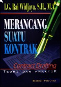 Merancang Suatu Kontrak (Contract Drafting) Teori dan Praktek