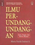Ilmu Per-Undang-Undangan Jenis,Fungsi,dan Materi muatan